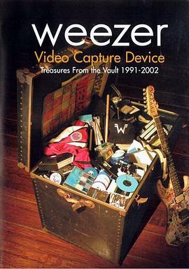 Weezer:VideoCaptureDevice-TreasuresfromtheVault1991-2002