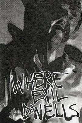 WhereEvilDwells