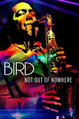 Bird:NotOutOfNowhere