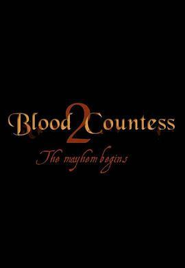 BloodCountess2:TheMayhemBegins