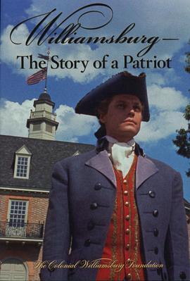 Williamsburg:TheStoryofaPatriot