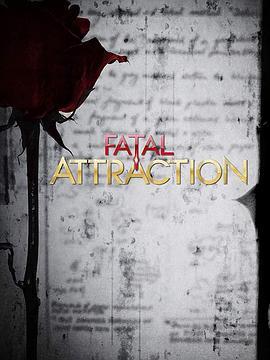 FatalAttraction-英美剧Season1Season1